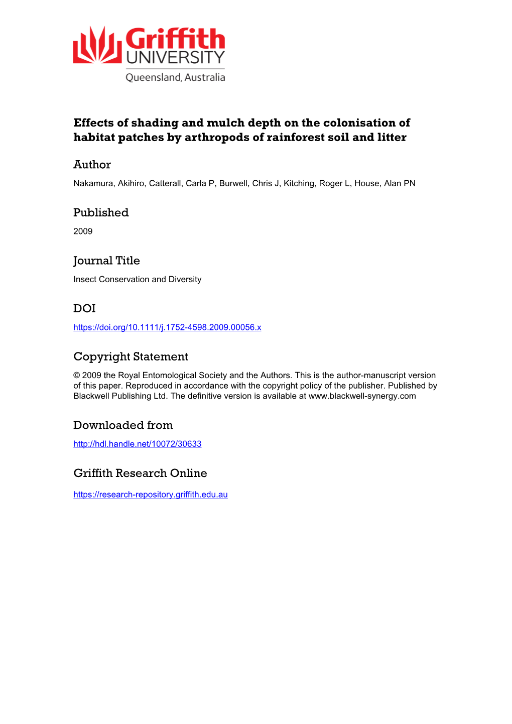 Effects of Shading and Mulch Depth on the Colonisation of Habitat Patches by Arthropods of Rainforest Soil and Litter