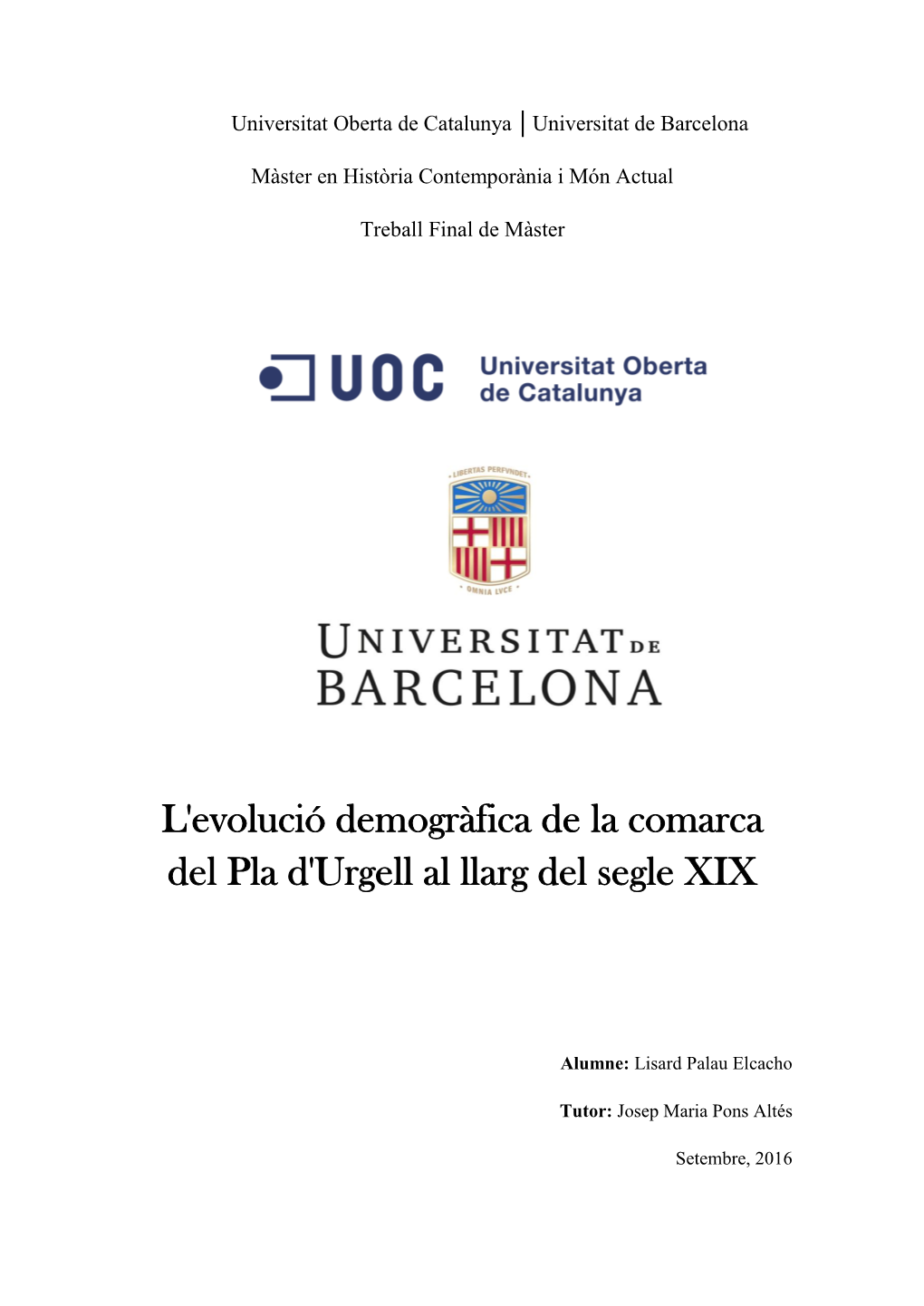 L'evolució Demogràfica De La Comarca Del Pla D'urgell Al Llarg Del Segle XIX