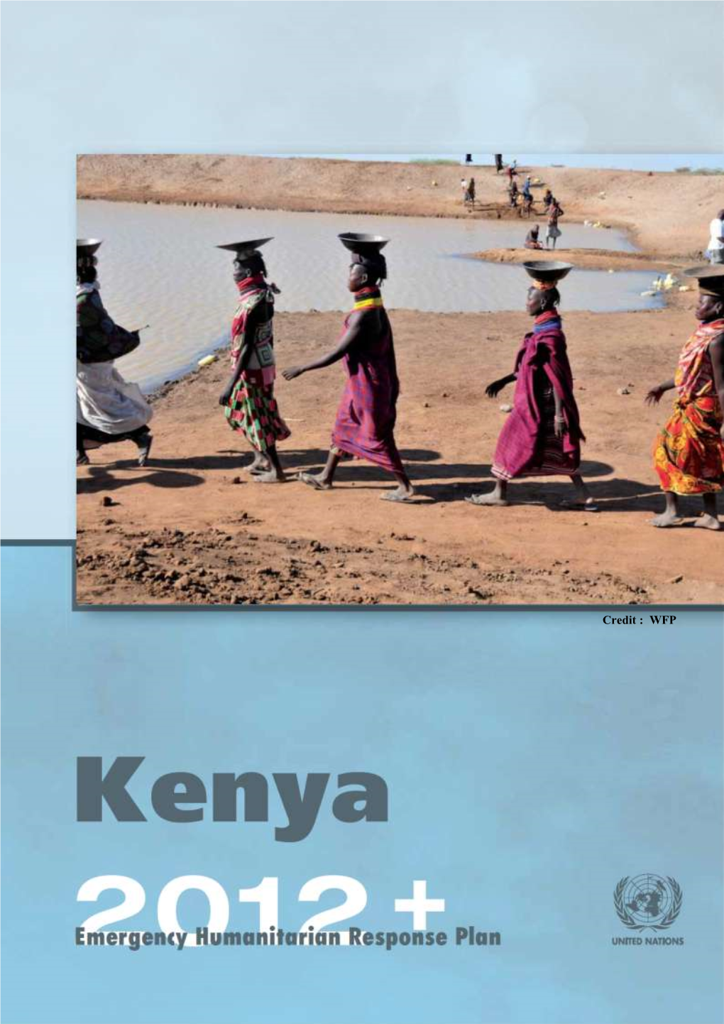 Kenya Emergency Humanitarian Response Plan 2012+