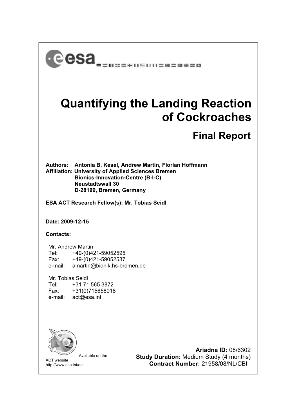 Quantifying the Landing Reaction of Cockroaches Final Report