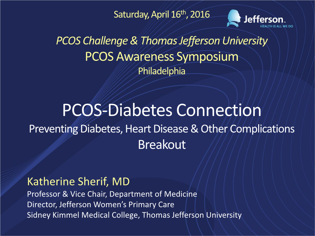 PCOS-Diabetes Connection Preventing Diabetes, Heart Disease & Other Complications Breakout