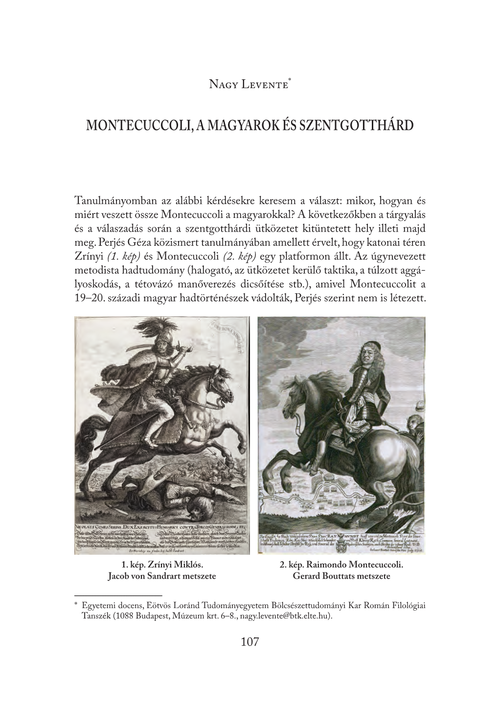 Montecuccoli, a Magyarok És Szentgotthárd