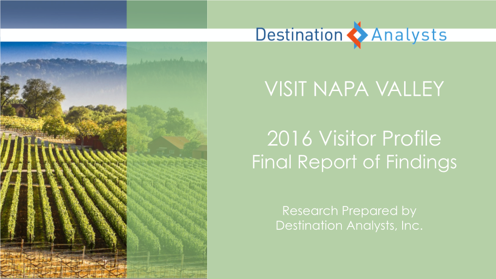 VISIT NAPA VALLEY 2016 Visitor Profile