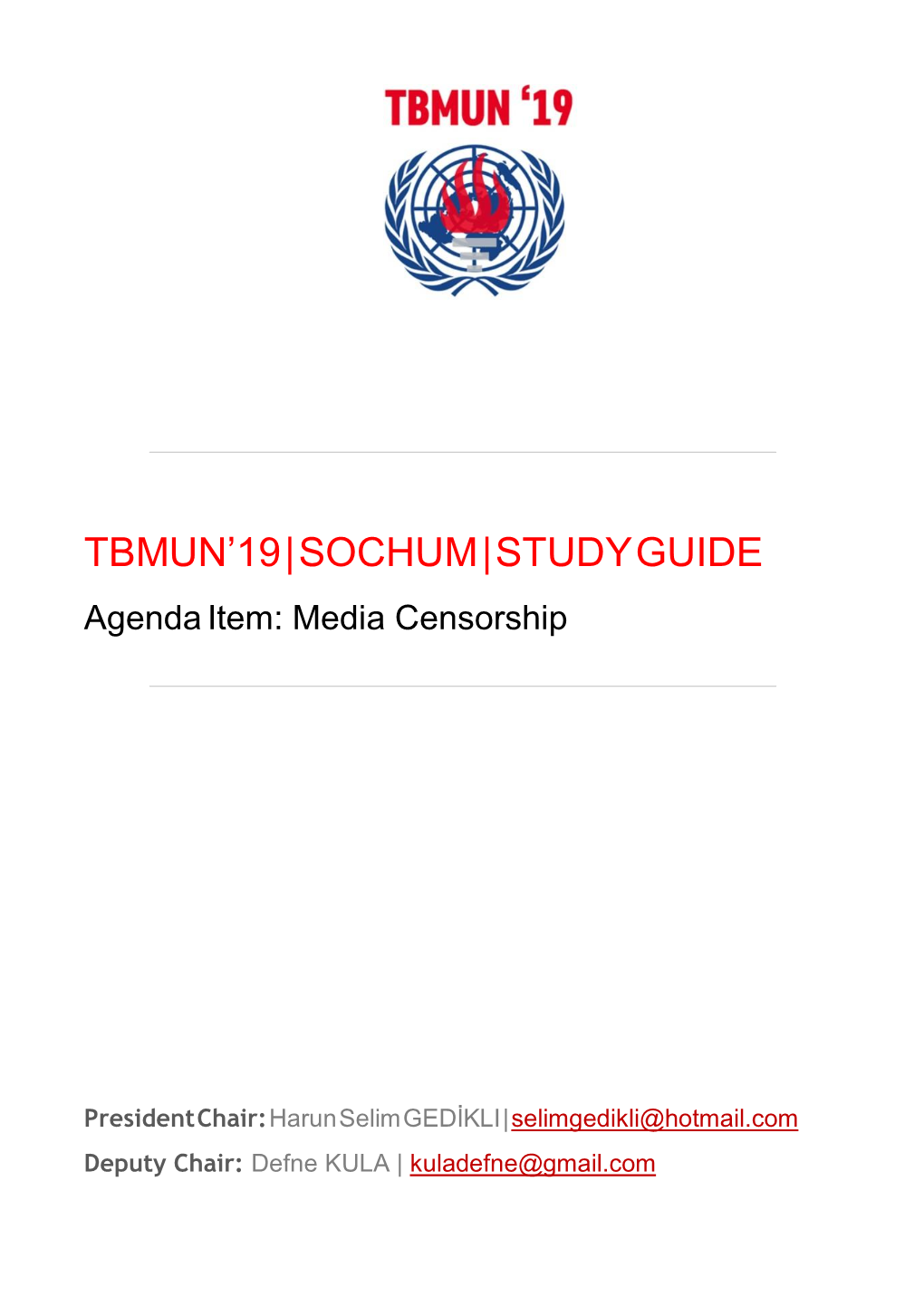 SOCHUM | STUDY GUIDE Agenda Item: Media Censorship