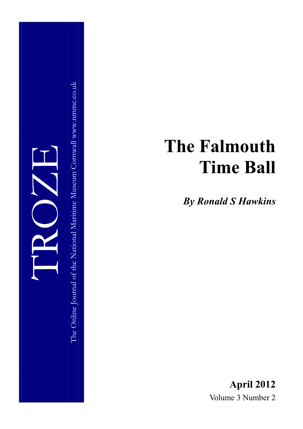 The Falmouth Time Ball Ronald S Hawkins