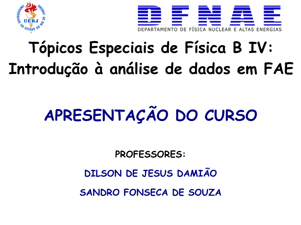 Introdução À Análise De Dados Em FAE APRESENTAÇÃO DO CURSO