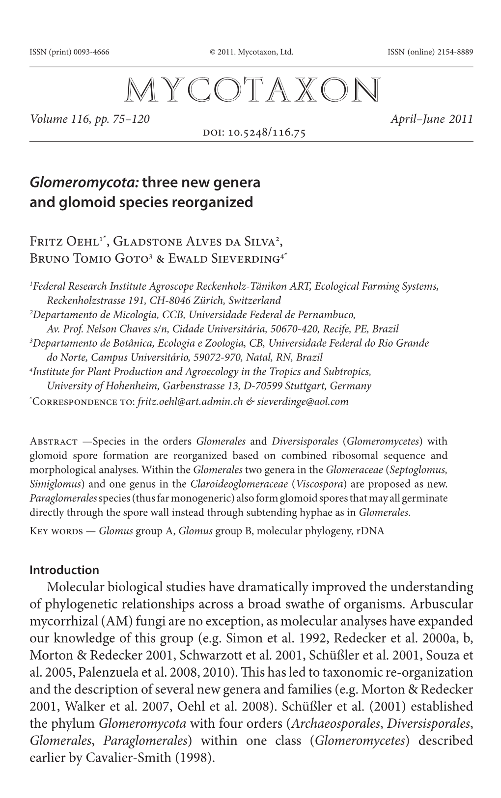 &lt;/I&gt; Three New Genera and Glomoid Species Reorganized