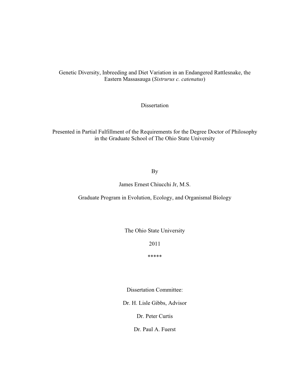 Genetic Diversity, Inbreeding and Diet Variation in an Endangered Rattlesnake, the Eastern Massasauga (Sistrurus C. Catenatus) D