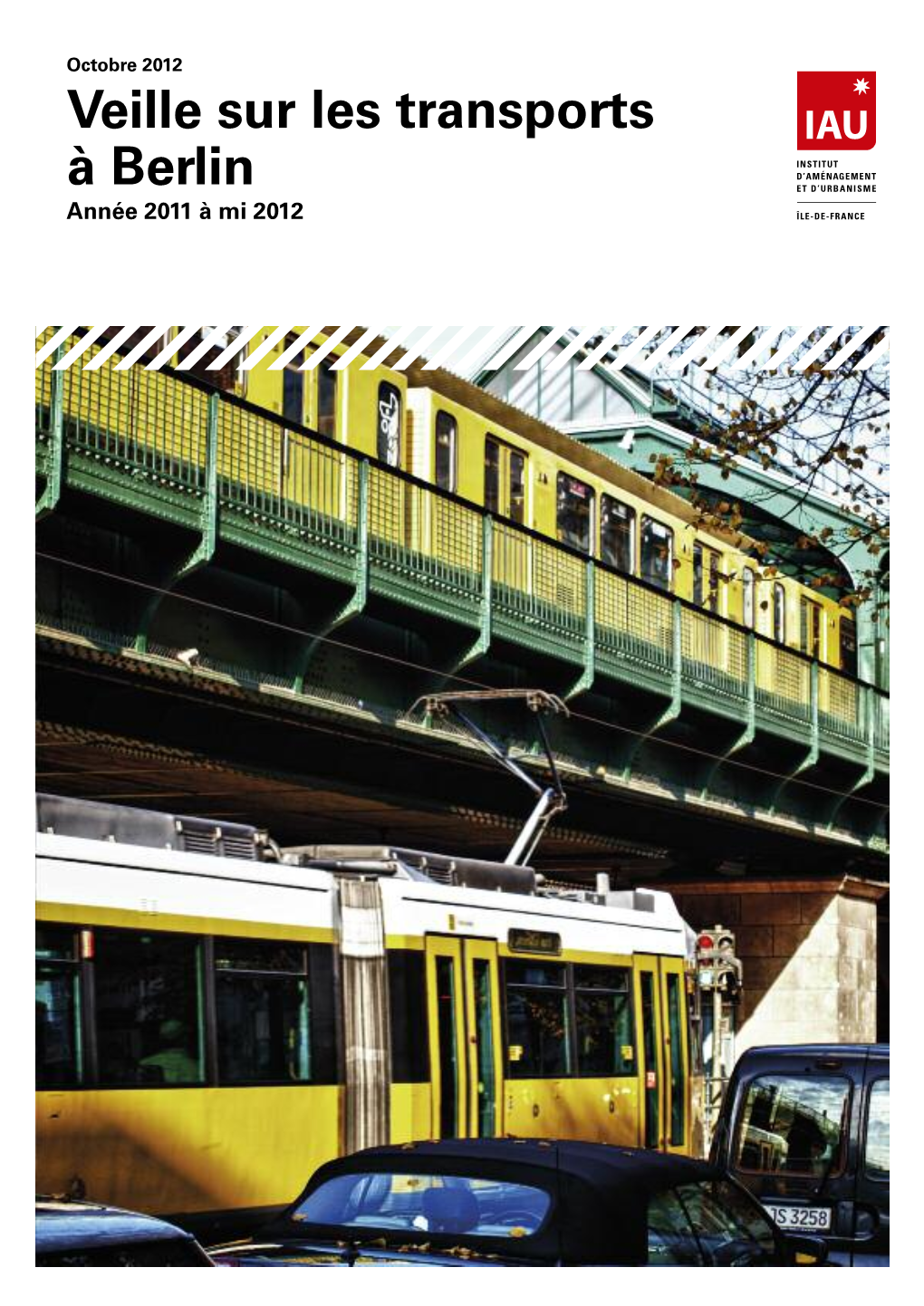 Veille Sur Les Transports À Berlin Année 2011 À Mi 2012