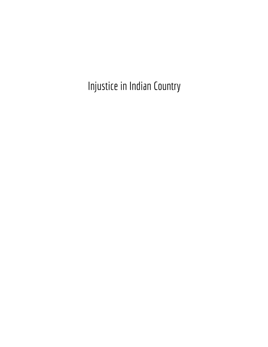 Casselman, Injustice in Indian Country