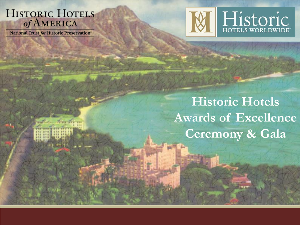 Historic Hotels Awards of Excellence Ceremony & Gala