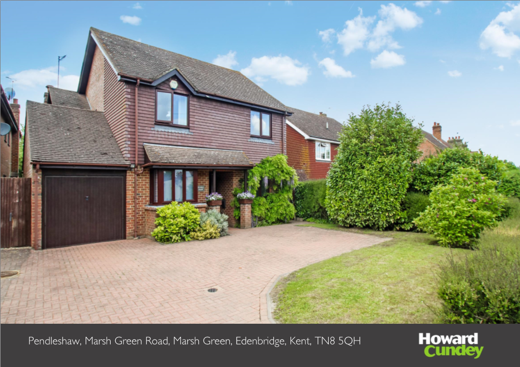 Pendleshaw, Marsh Green Road, Marsh Green, Edenbridge, Kent, TN8 5QH