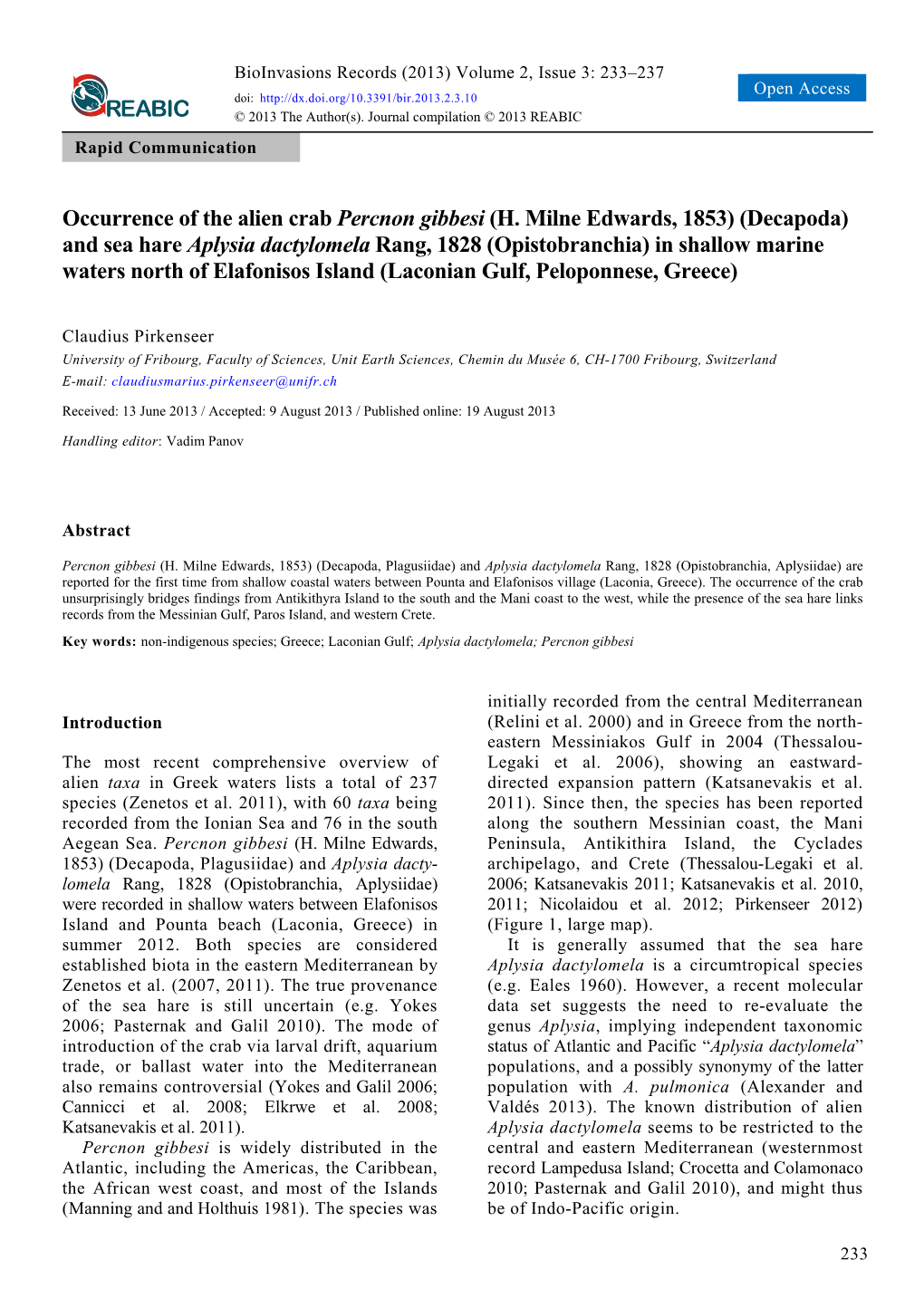 Occurrence of the Alien Crab Percnon Gibbesi (H. Milne Edwards, 1853)(Decapoda) and Sea Hare Aplysia Dactylomela Rang, 1828 (Opistobranchia) in Shallow Marine Waters North Of