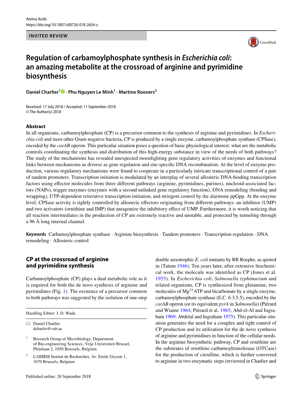 Regulation of Carbamoylphosphate Synthesis in Escherichia Coli: an Amazing Metabolite at the Crossroad of Arginine and Pyrimidine Biosynthesis