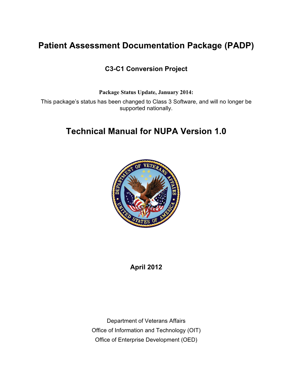 Patient Assessment Documentation Package (PADP)