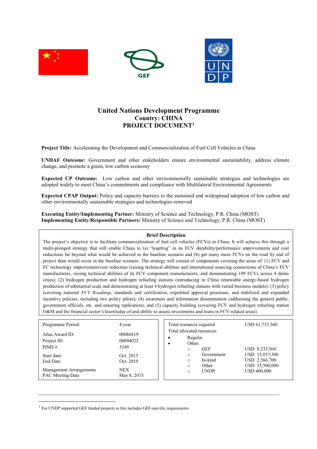 United Nations Development Programme Country: CHINA PROJECT DOCUMENT1