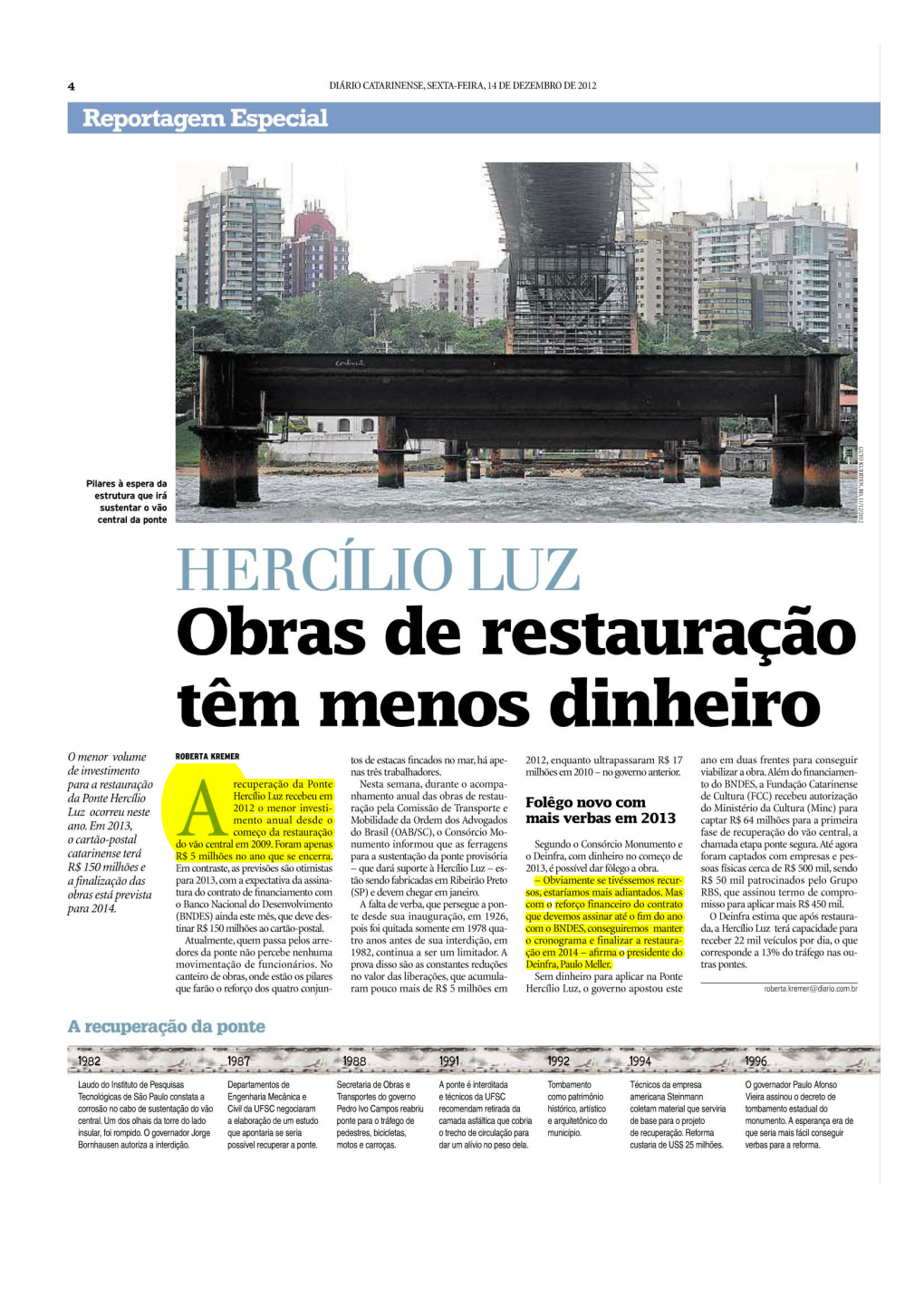 HERCILIO LUZ Obras De Restaurat;Ao Tem Menos Dinheiro