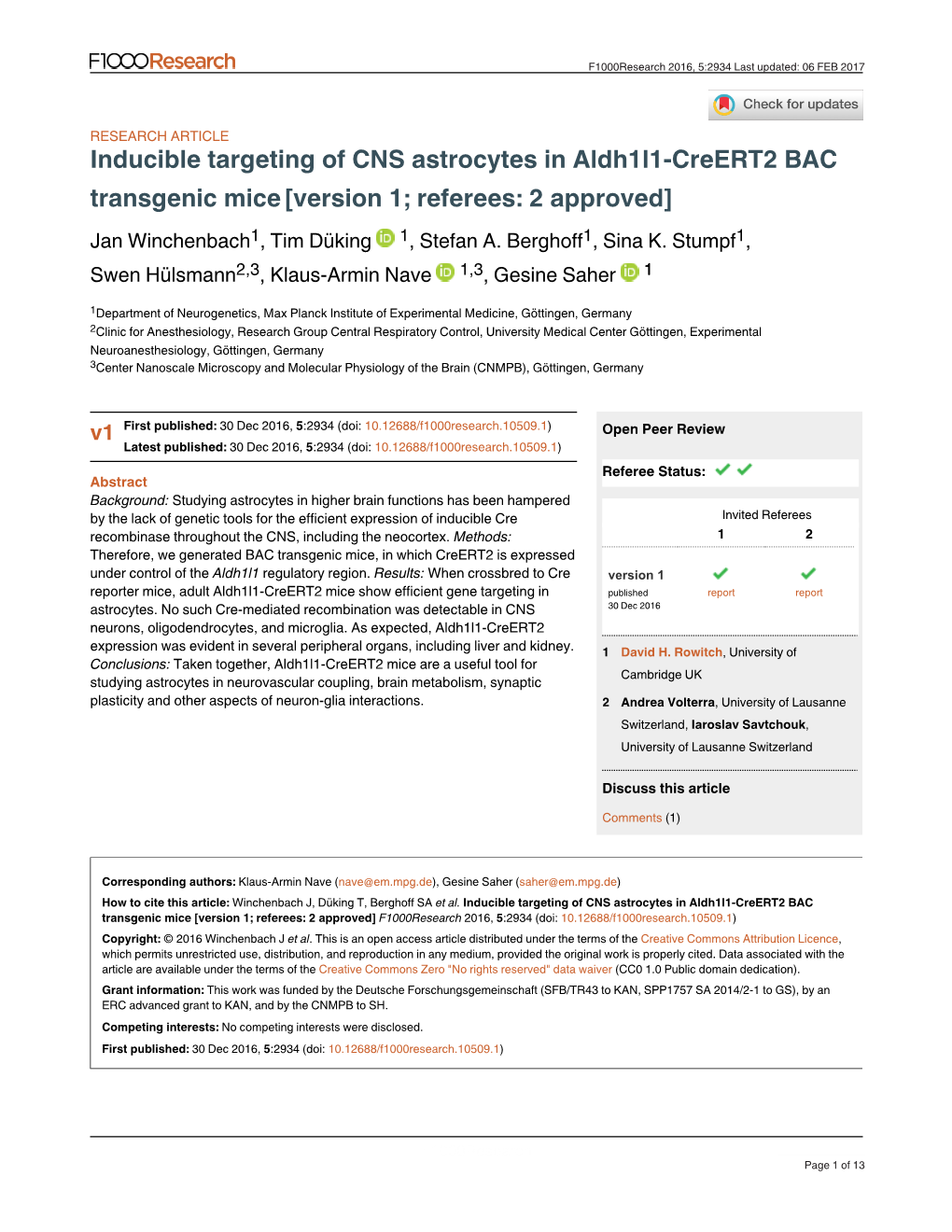 Inducible Targeting of CNS Astrocytes in Aldh1l1-Creert2 BAC Transgenic Mice [Version 1; Referees: 2 Approved] Jan Winchenbach1, Tim Düking 1, Stefan A
