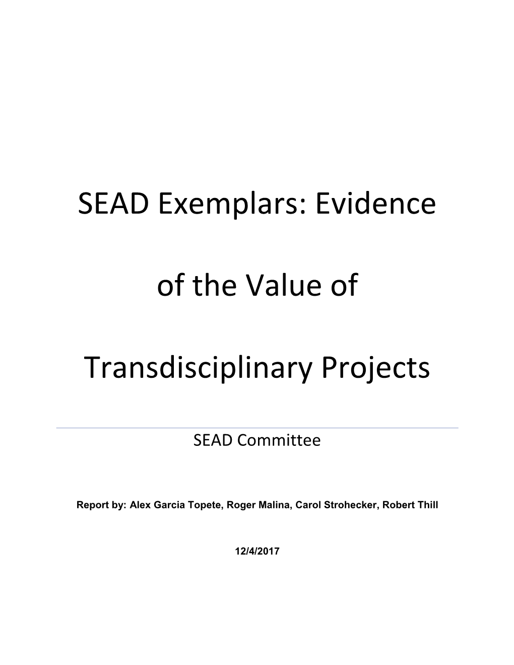 Evidence of the Value of Transdisciplinary Projects