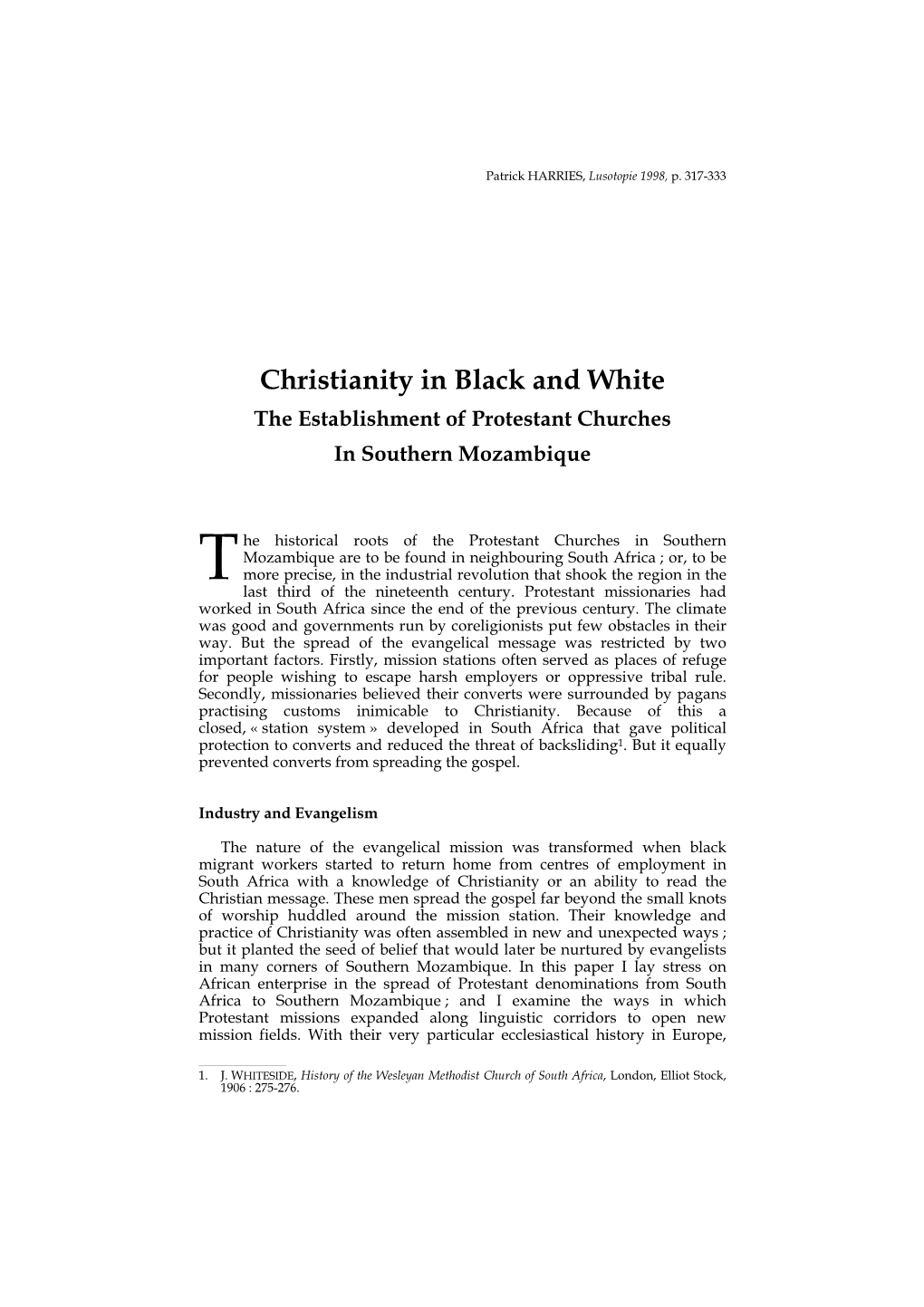 Christianity in Black and White the Establishment of Protestant Churches in Southern Mozambique