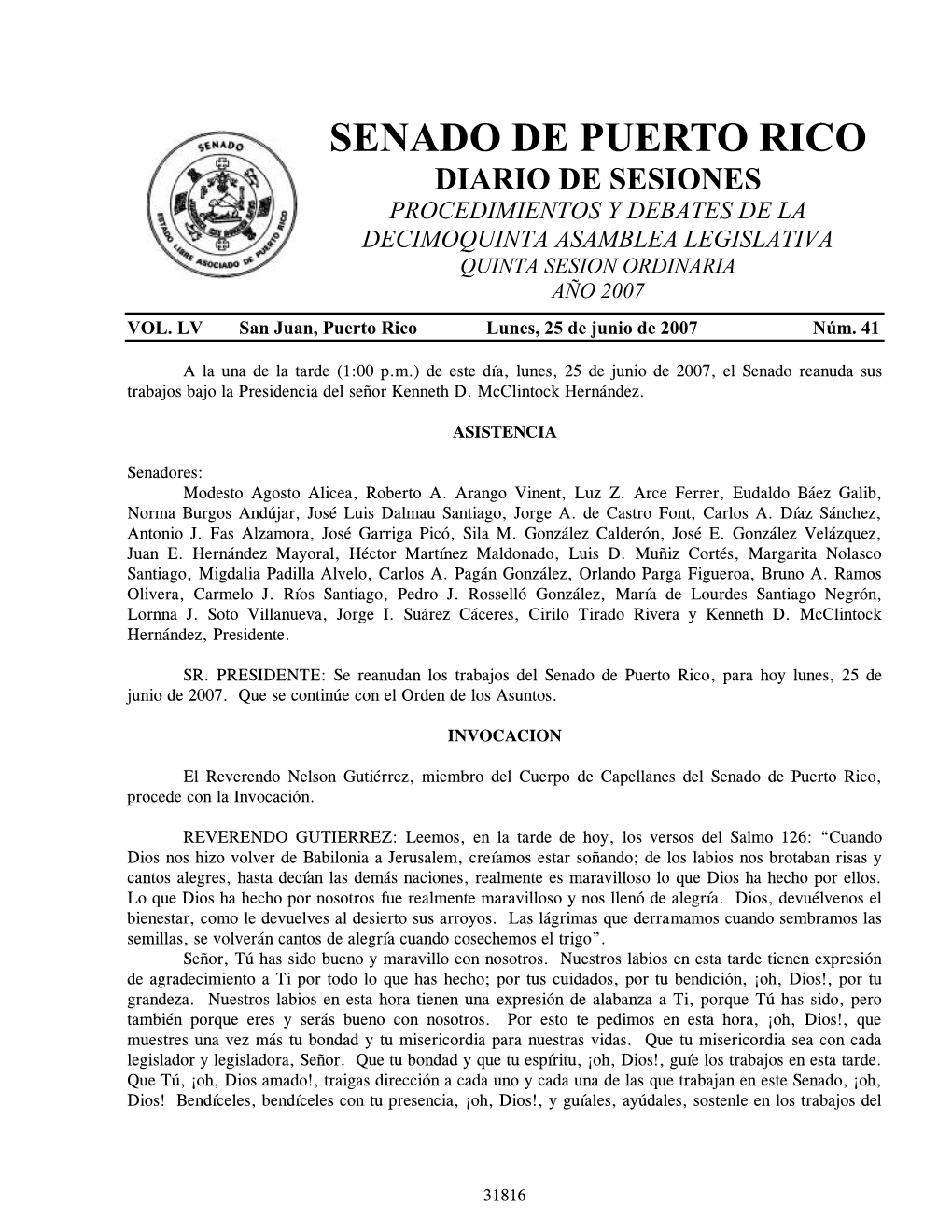 Senado De Puerto Rico Diario De Sesiones Procedimientos Y Debates De La Decimoquinta Asamblea Legislativa Quinta Sesion Ordinaria Año 2007 Vol