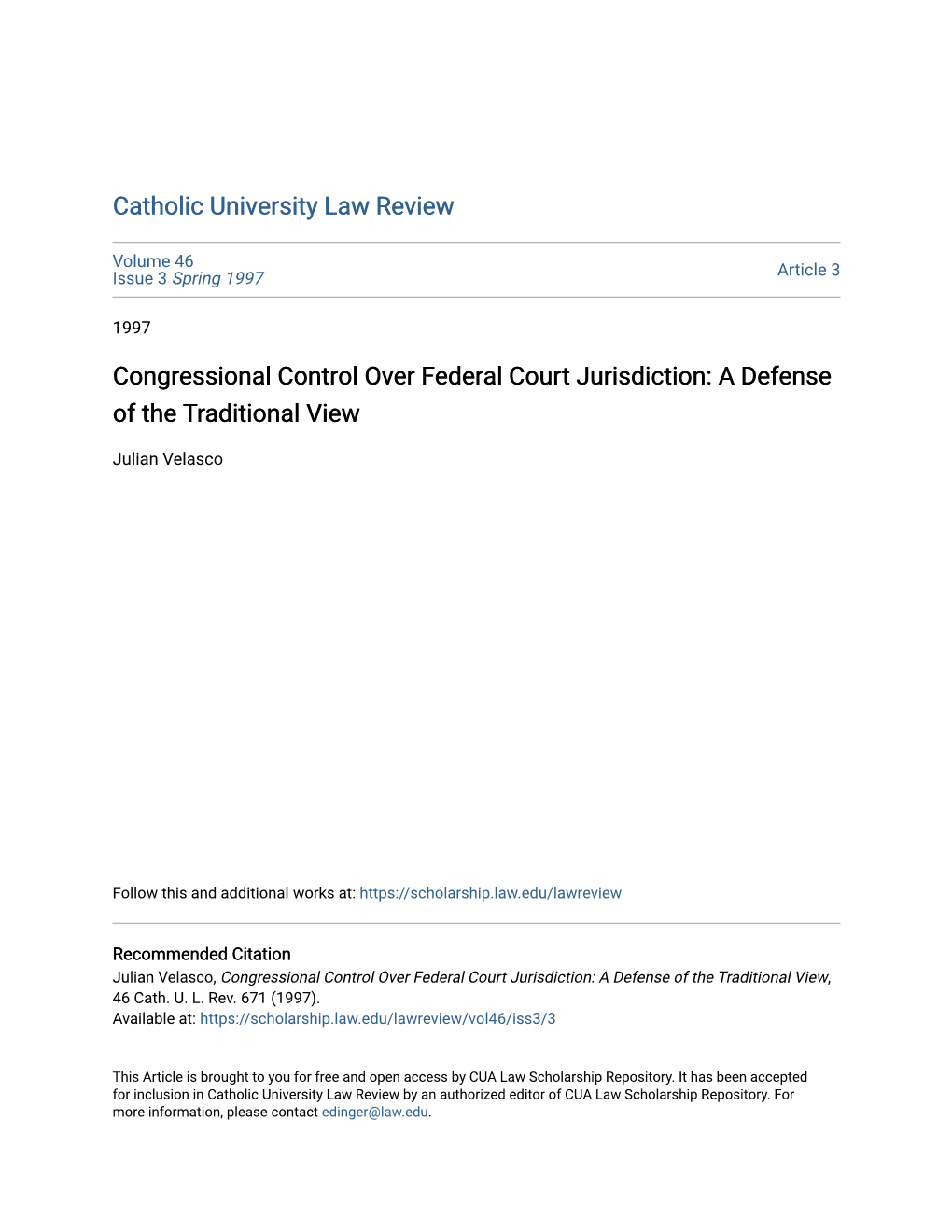 Congressional Control Over Federal Court Jurisdiction: a Defense of the Traditional View