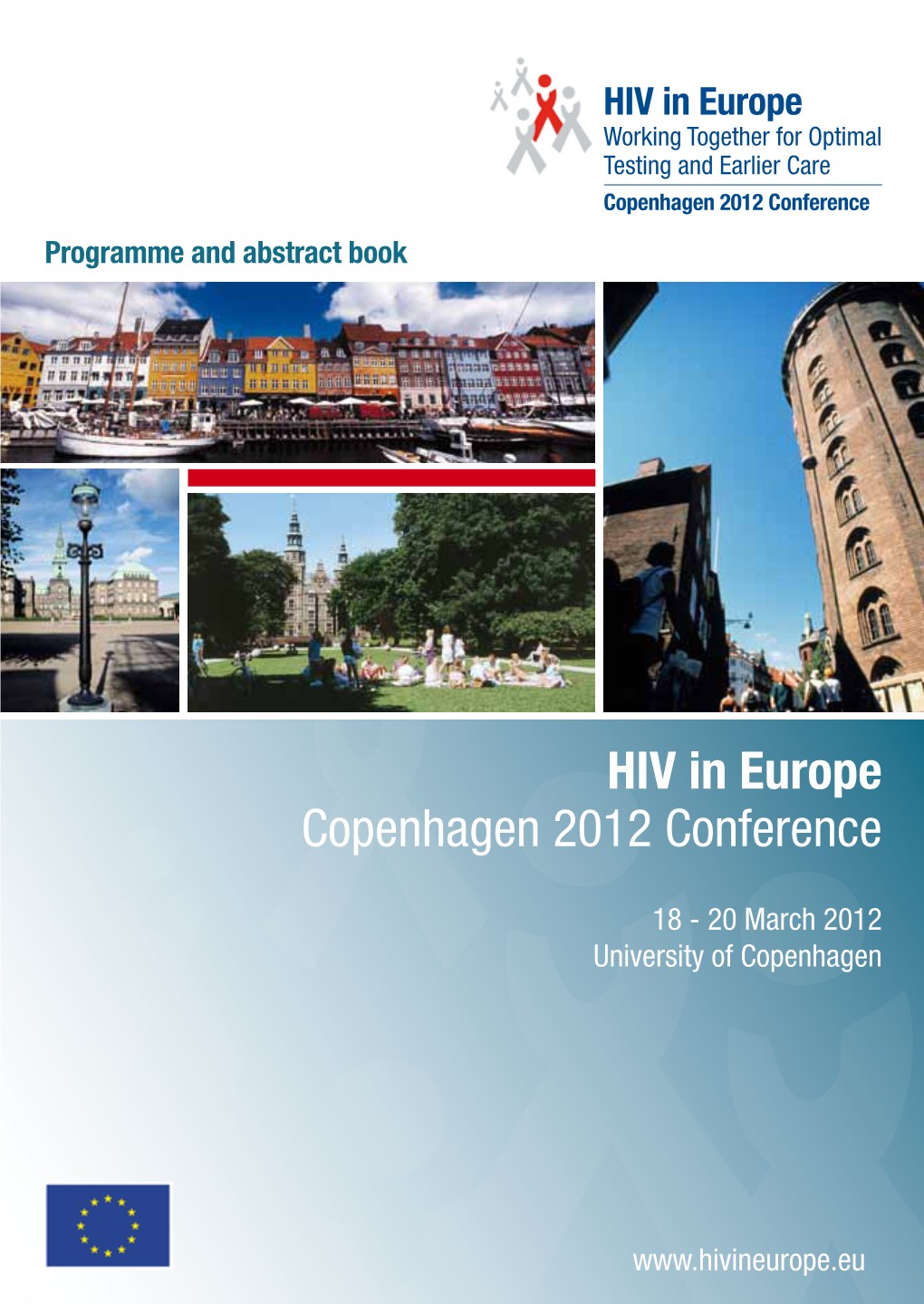 HIV in Europe Copenhagen 2012 Conference
