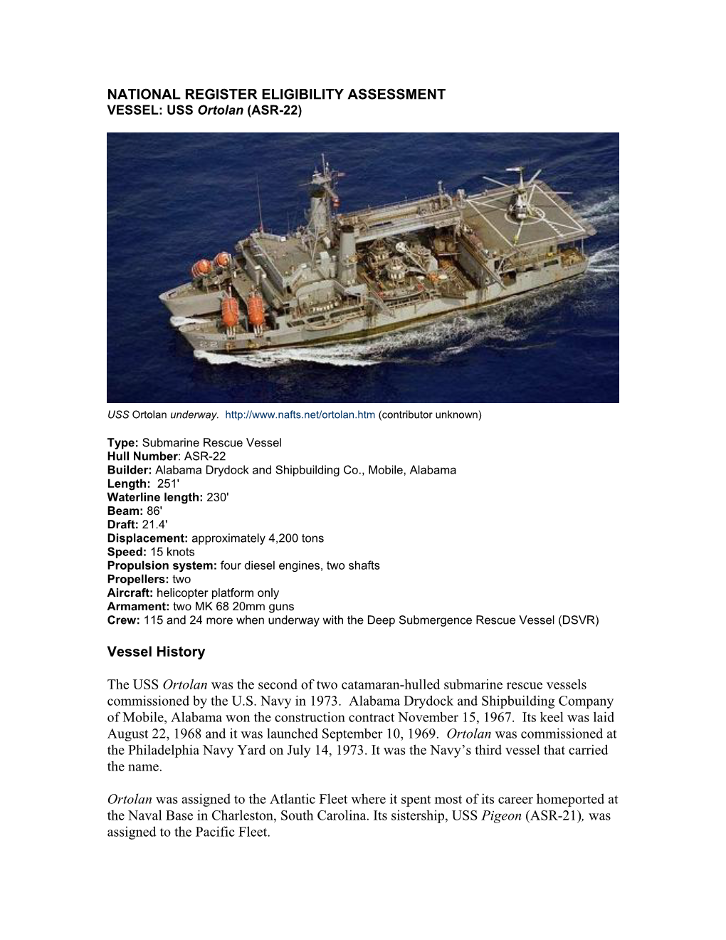 NATIONAL REGISTER ELIGIBILITY ASSESSMENT VESSEL: USS Ortolan (ASR-22)