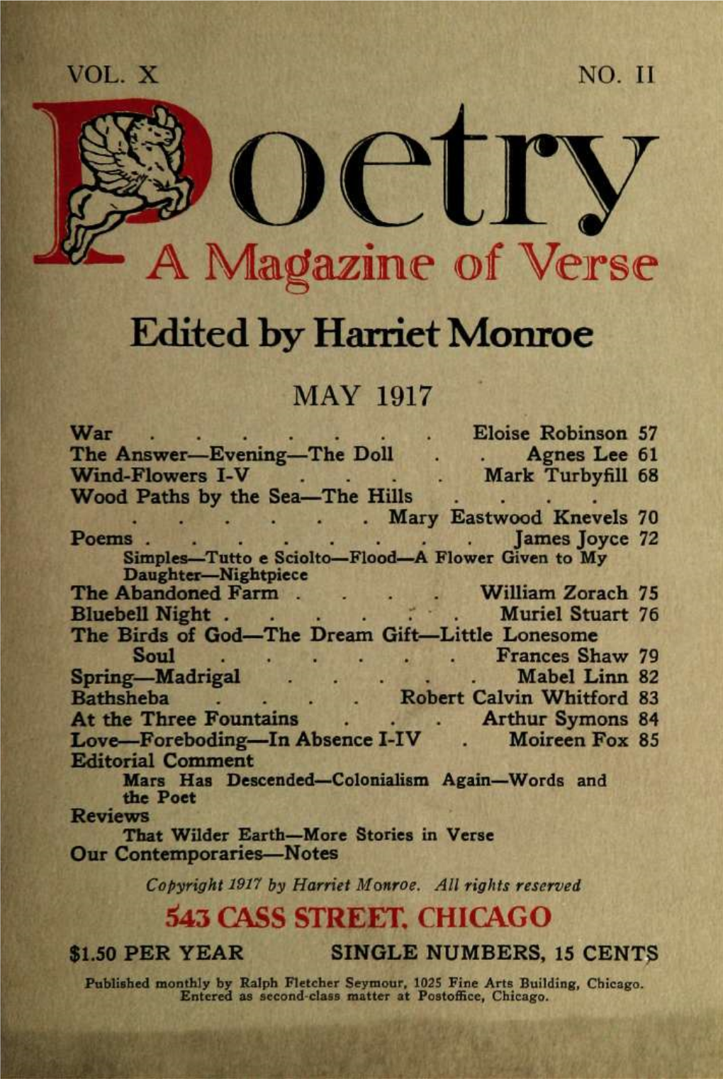 Edited by Harriet Monroe MAY 1917 War Eloise Robinson 57 the Answer—Evening—The Doll Agnes Lee 61 Wind-Flowers I-V