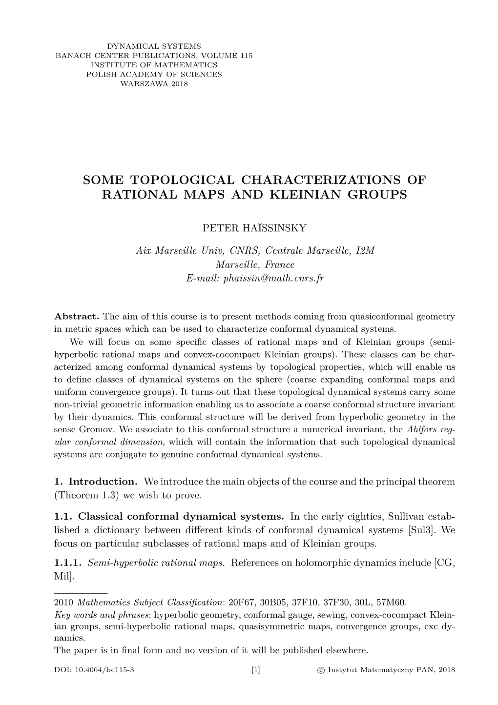Some Topological Characterizations of Rational Maps and Kleinian Groups
