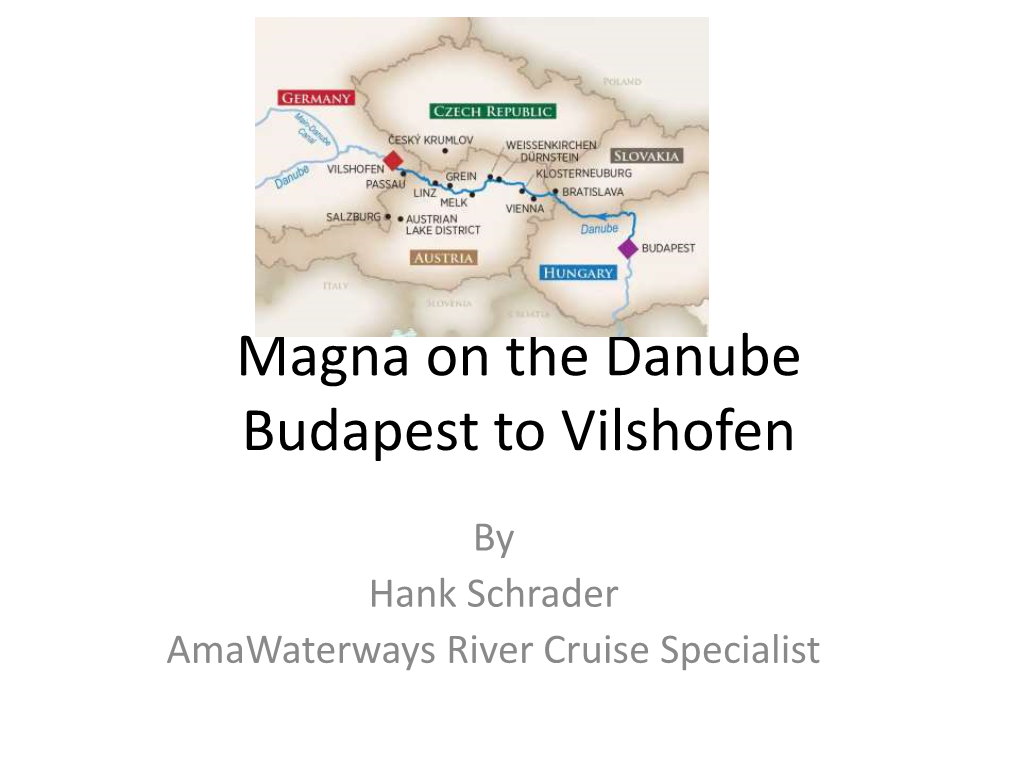 Our AMA Waterways Blue Danube Discovery Cruise