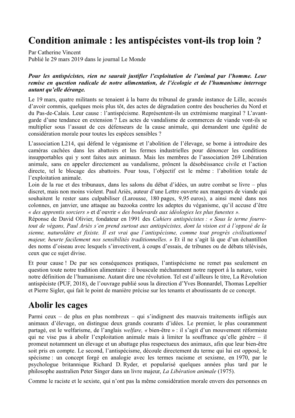 Condition Animale : Les Antispécistes Vont-Ils Trop Loin ? Par Catherine Vincent Publié Le 29 Mars 2019 Dans Le Journal Le Monde