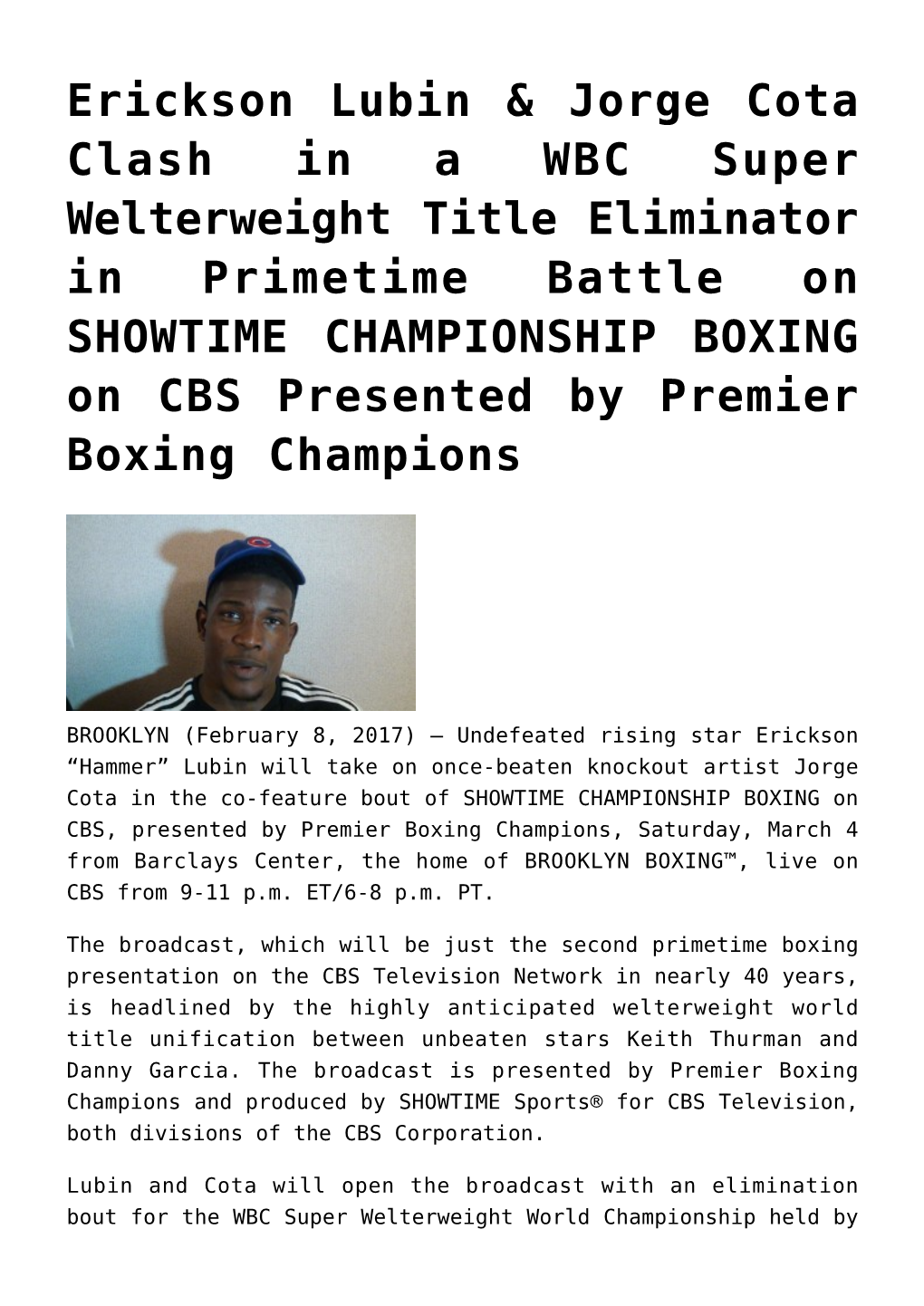 Erickson Lubin & Jorge Cota Clash in a WBC Super