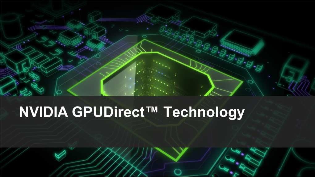 NVIDIA Gpudirect™ Technology