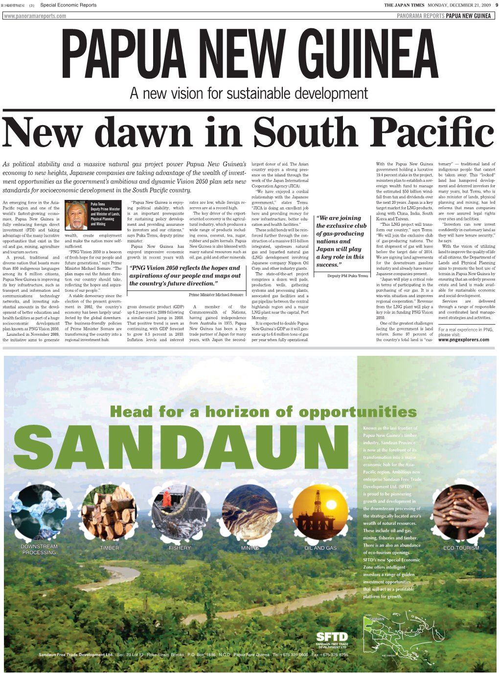 PAPUA NEW GUINEA PAPUA NEW GUINEA a New Vision for Sustainable Development New Dawn in South Paciﬁ C