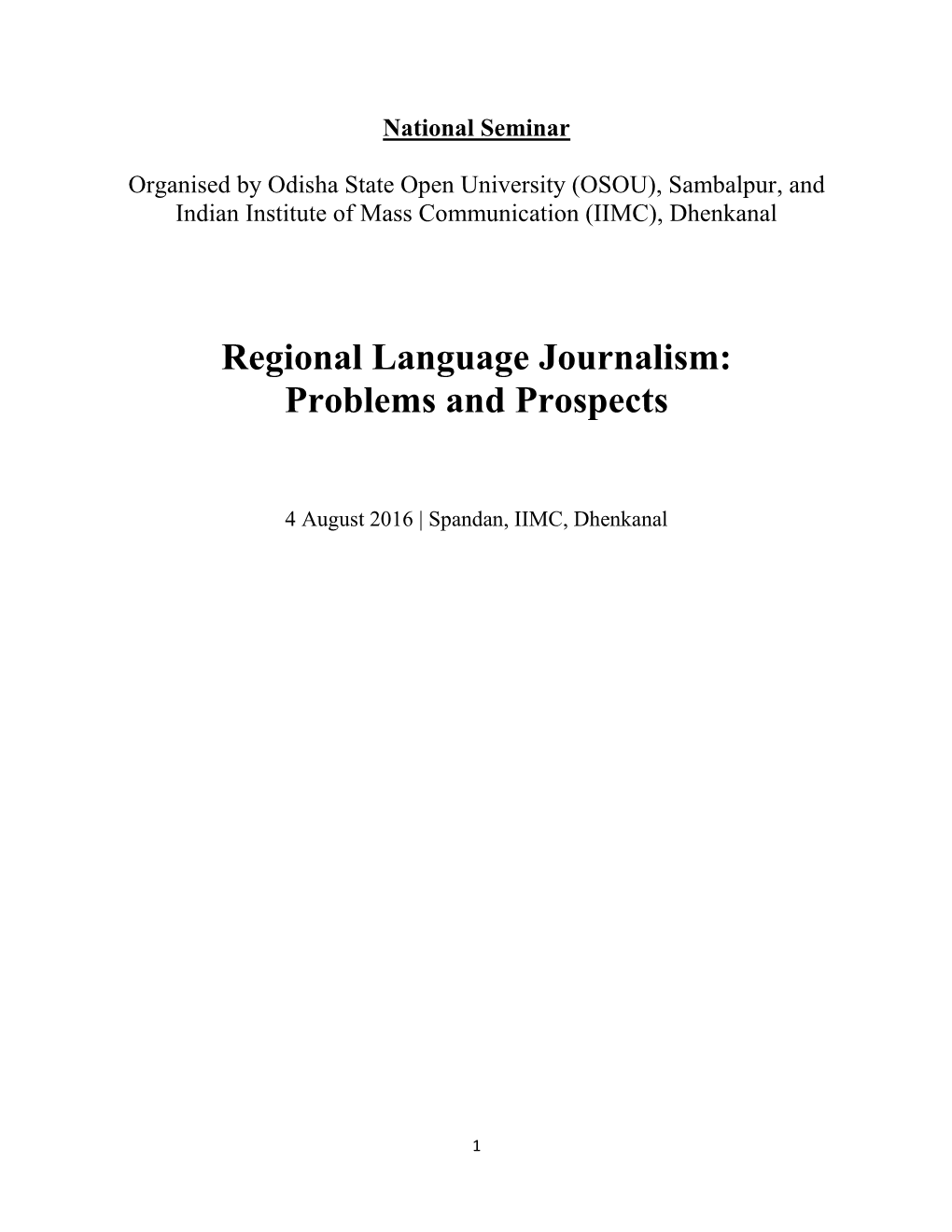 Regional Language Journalism: Problems and Prospects