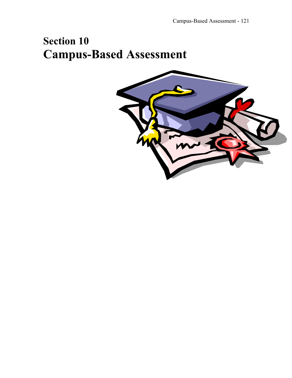 Campus-Based Assessment