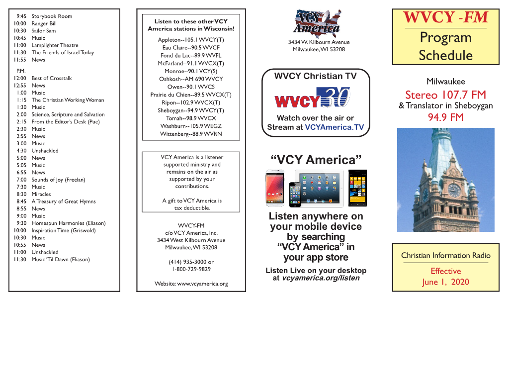 WVCY -FM 10:30 Sailor Sam America Stations in Wisconsin! 10:45 Music Appleton--105.1 WVCY(T) 3434 W