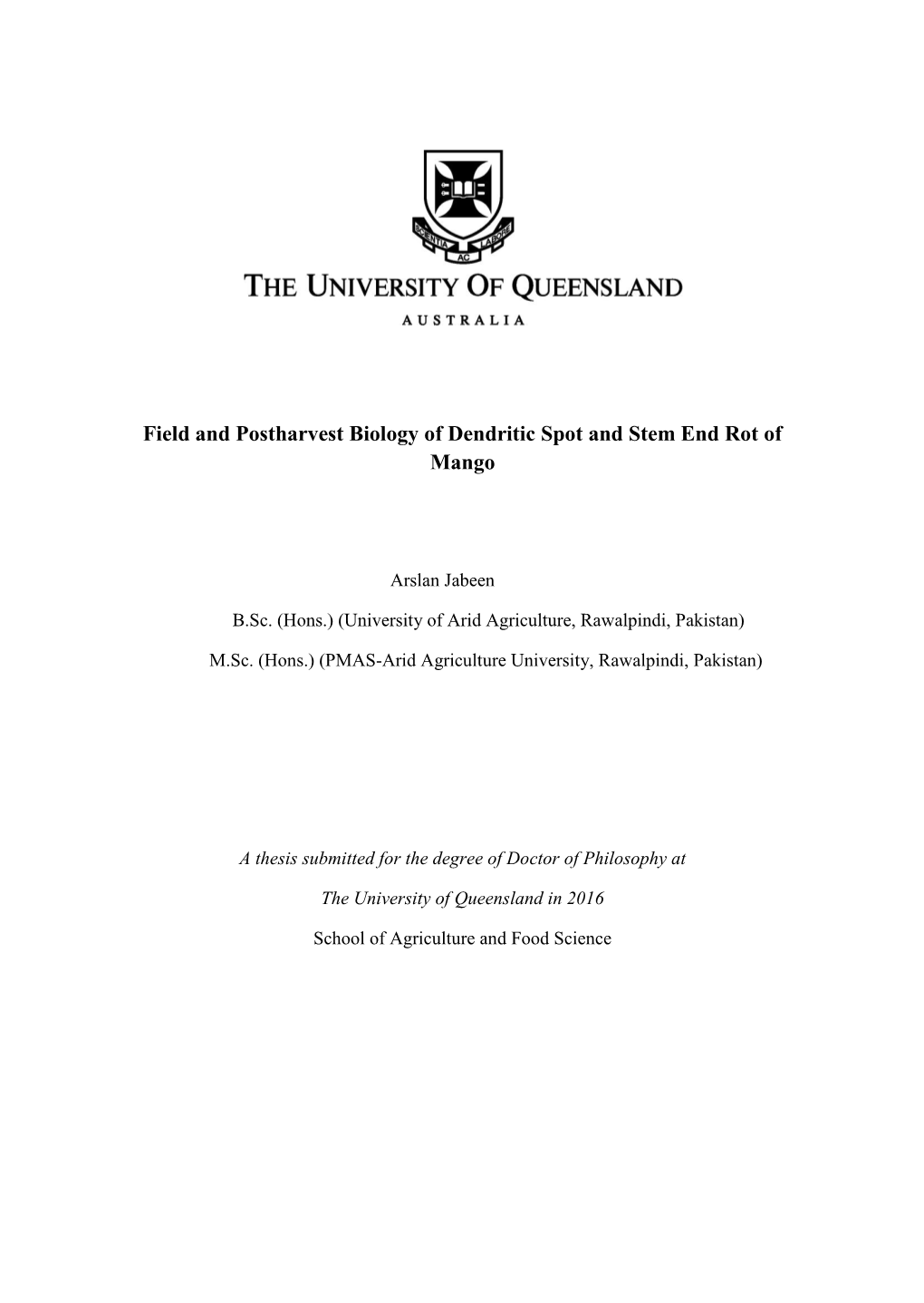 Field and Postharvest Biology of Dendritic Spot and Stem End Rot of Mango