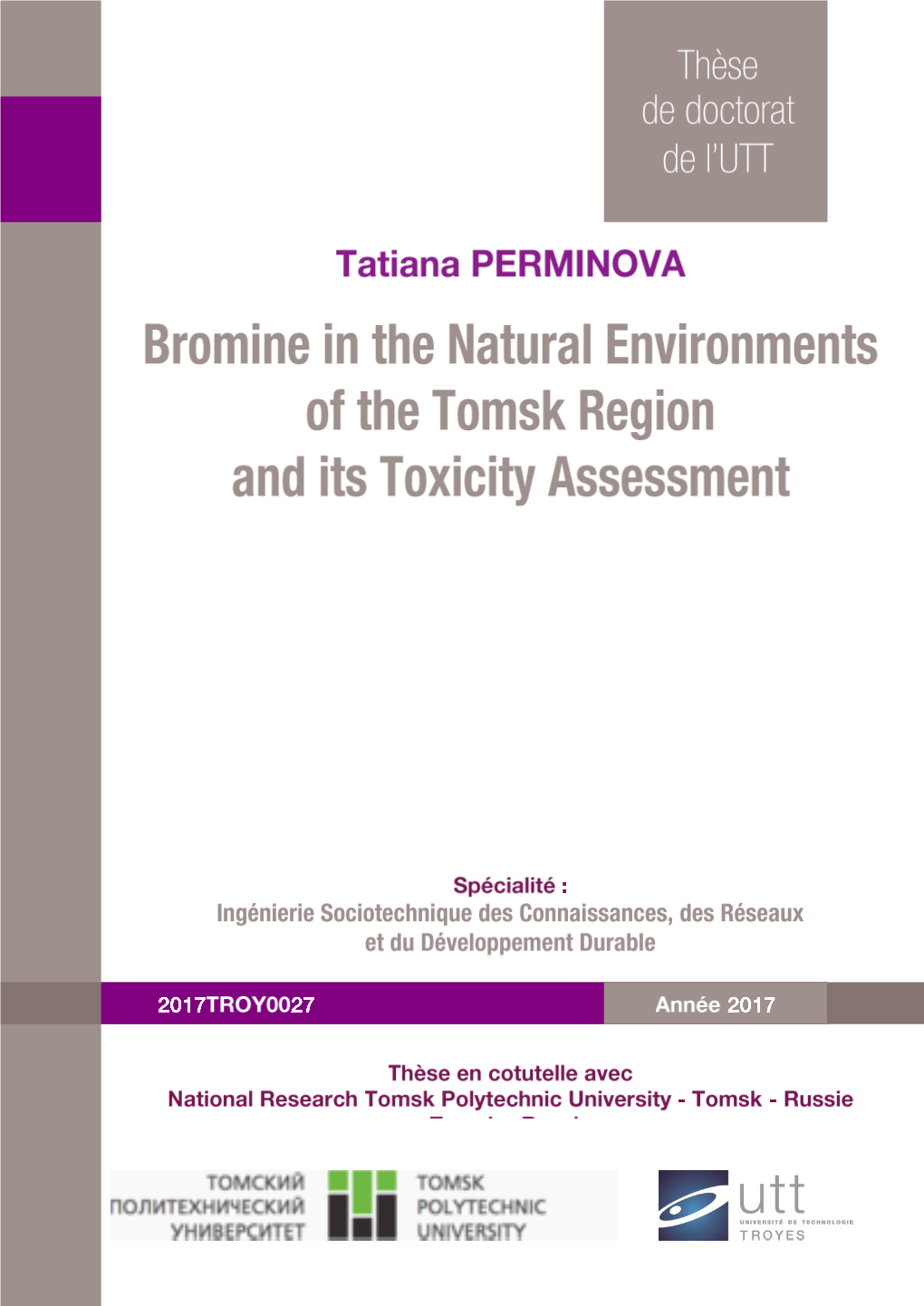 Bromine in the Natural Environments of the Tomsk Region and Its Toxicity Assessment