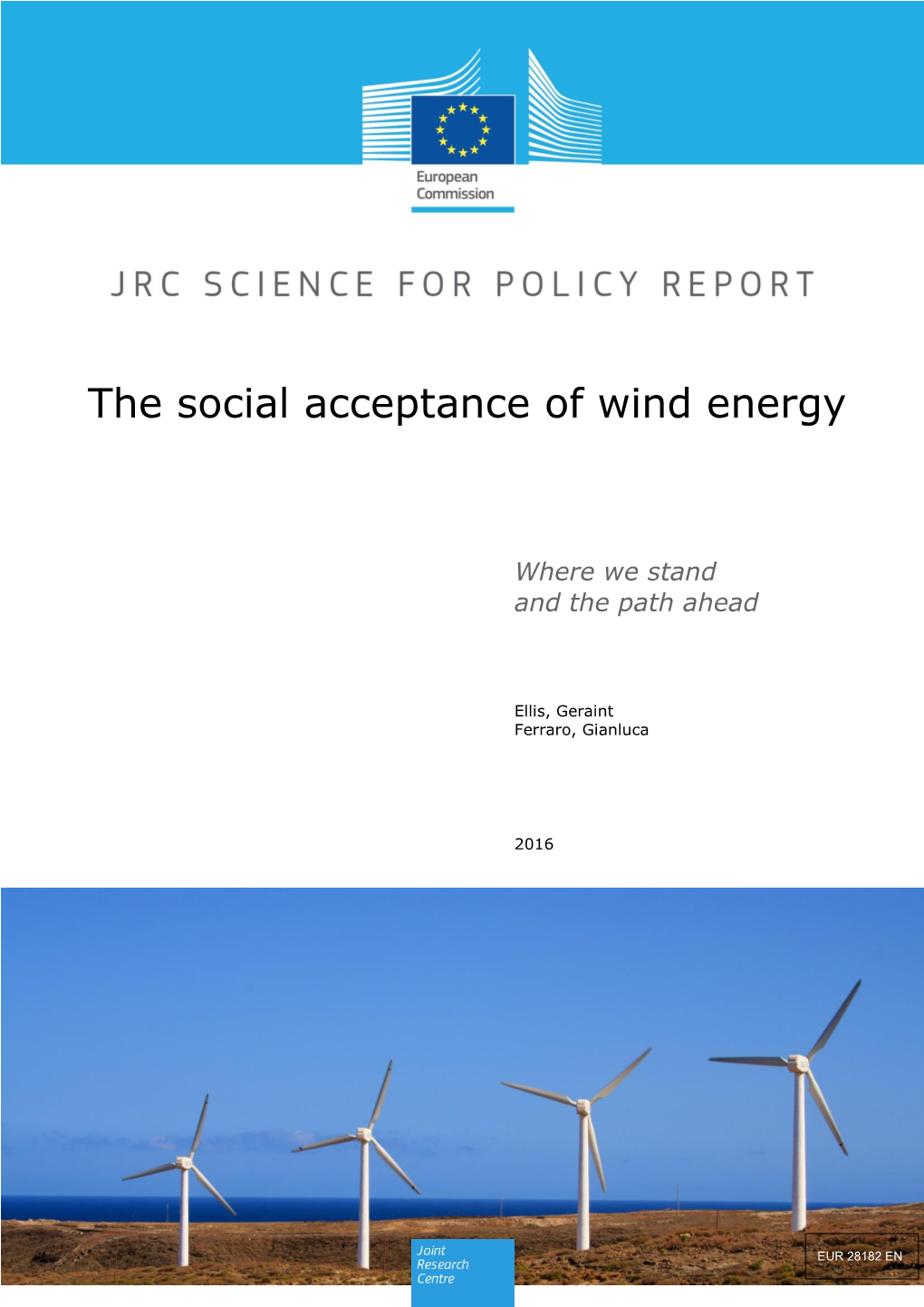 The Social Acceptance of Wind Energy