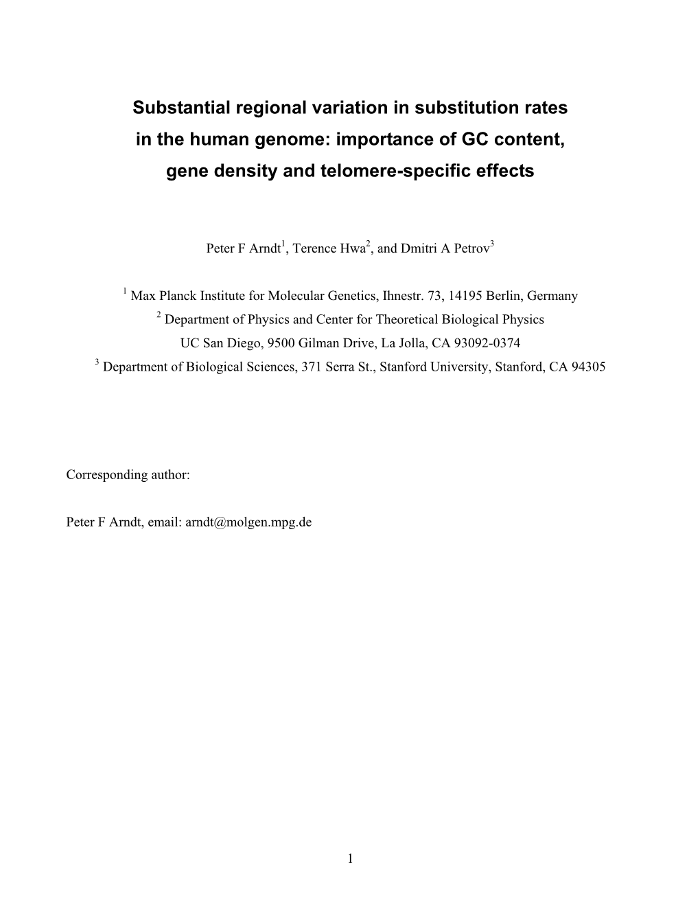 Importance of GC Content, Gene Density and Telomere-Specific Effects