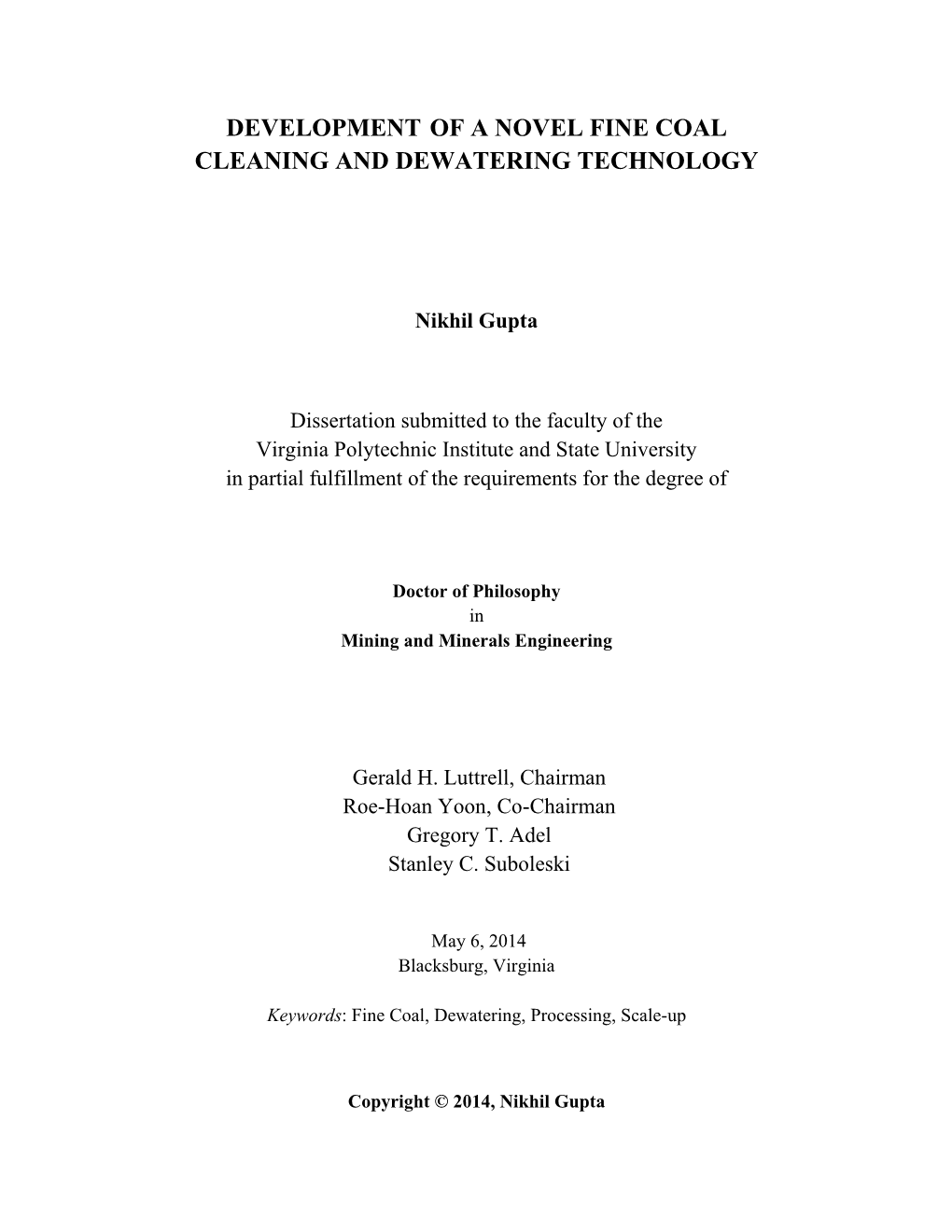 Development of a Novel Fine Coal Cleaning and Dewatering Technology