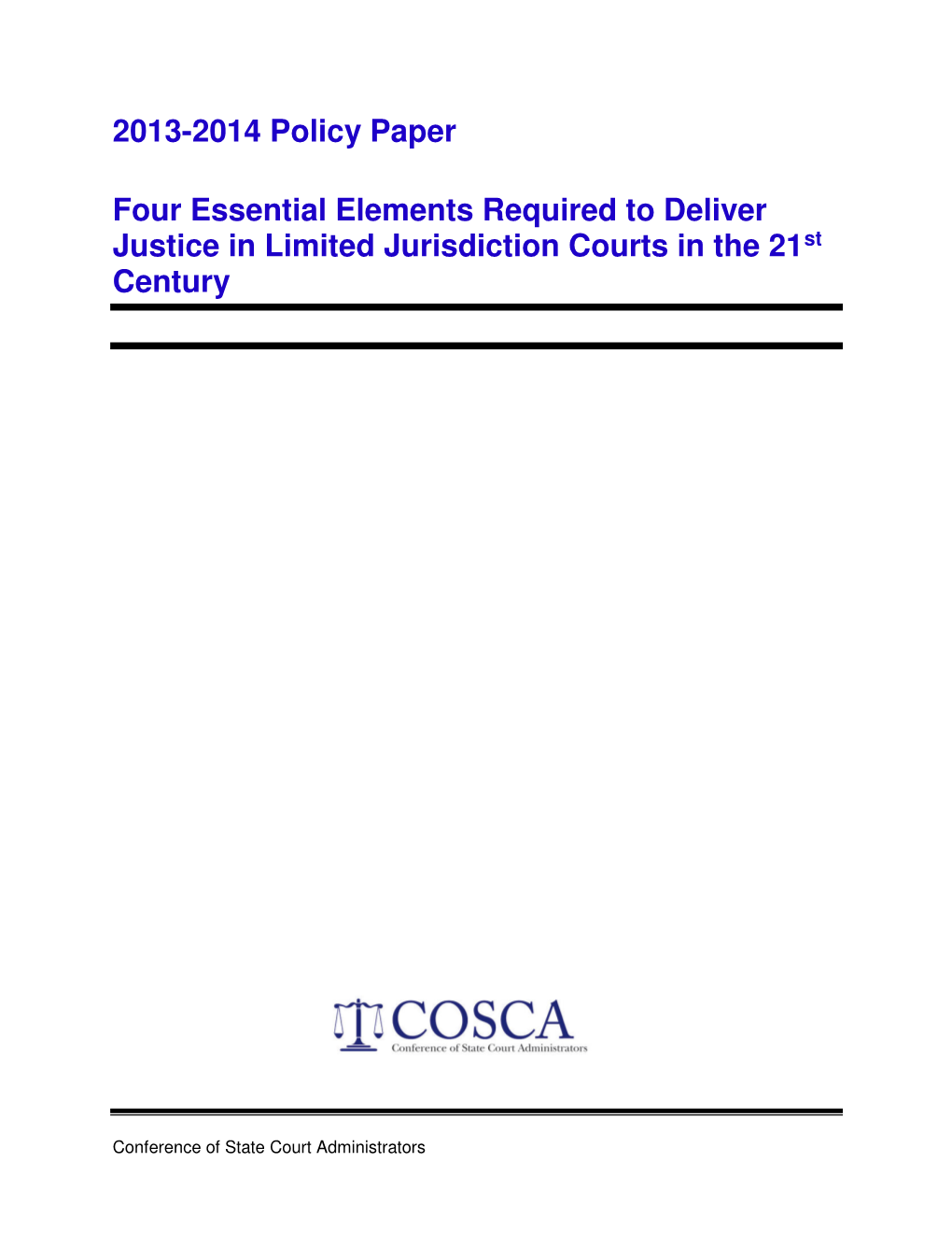 2013-2014 Policy Paper Four Essential Elements Required To