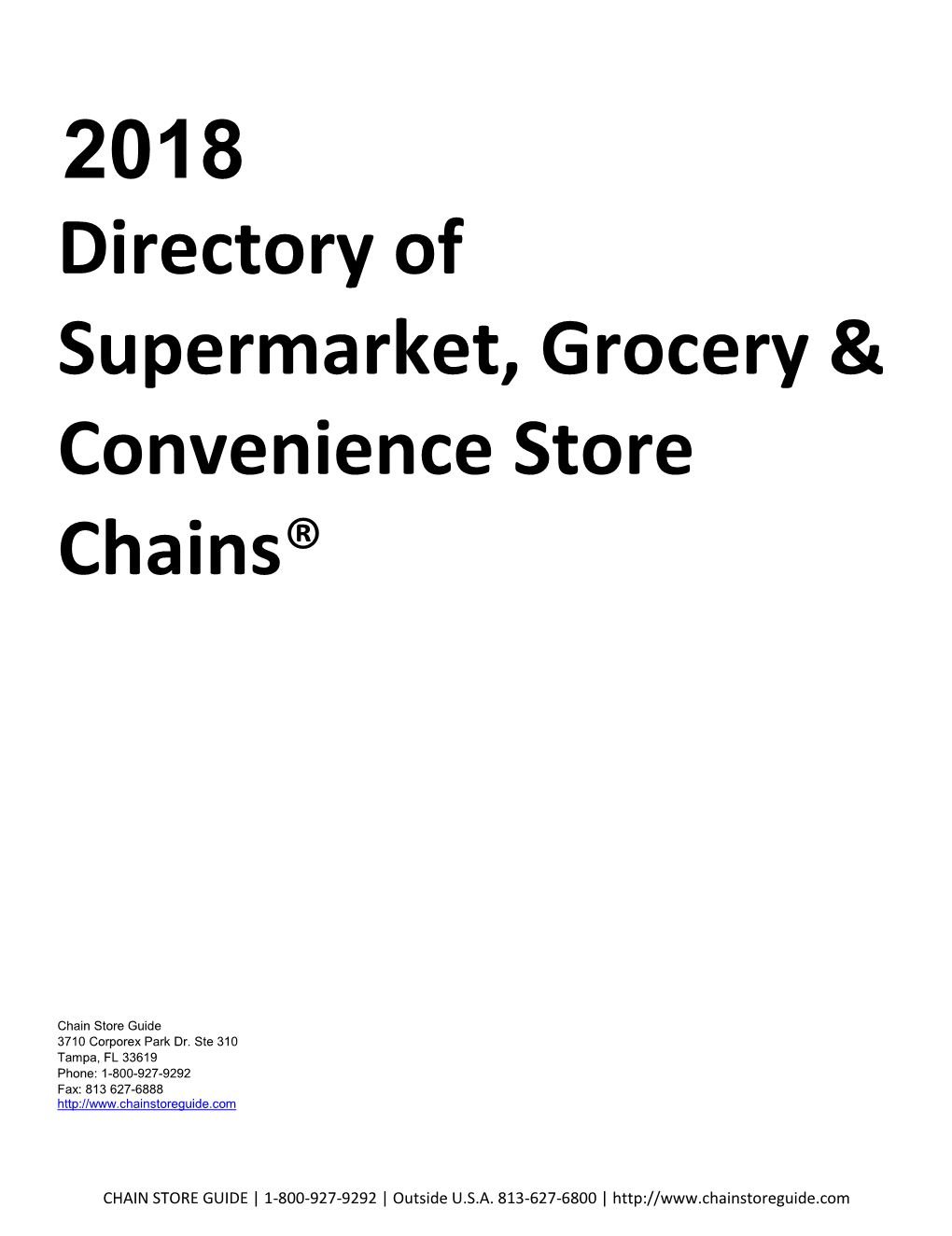 2018 Supermarket, Grocery, & Convenience Store Chains