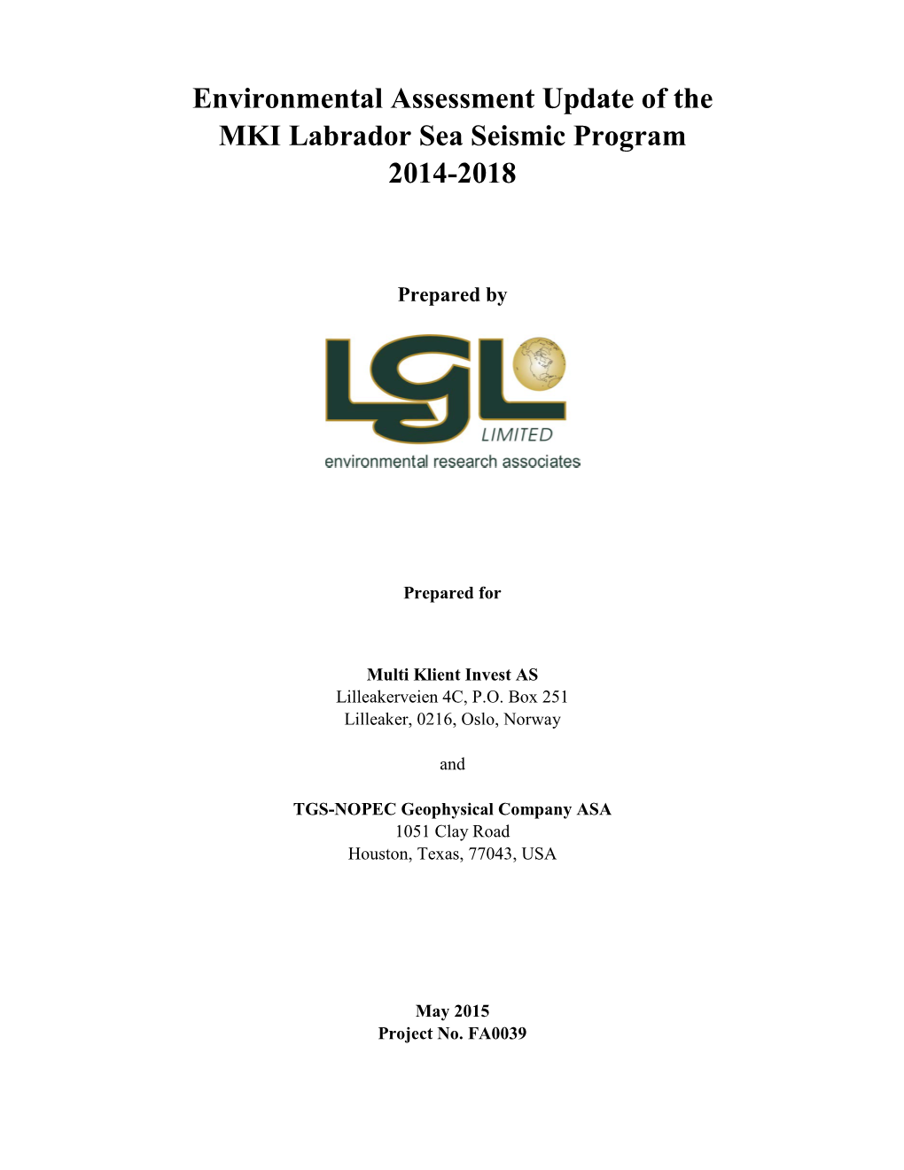 Environmental Assessment Update of the MKI Labrador Sea Seismic Program 2014-2018