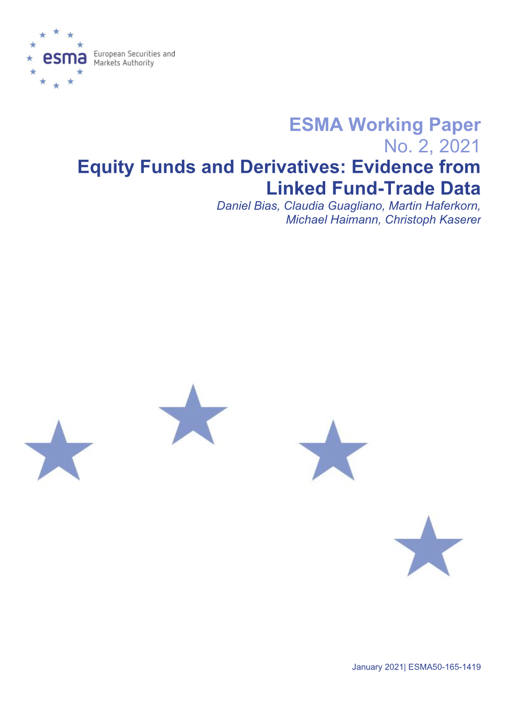 ESMA Working Paper No. 2, 2021 Equity Funds And