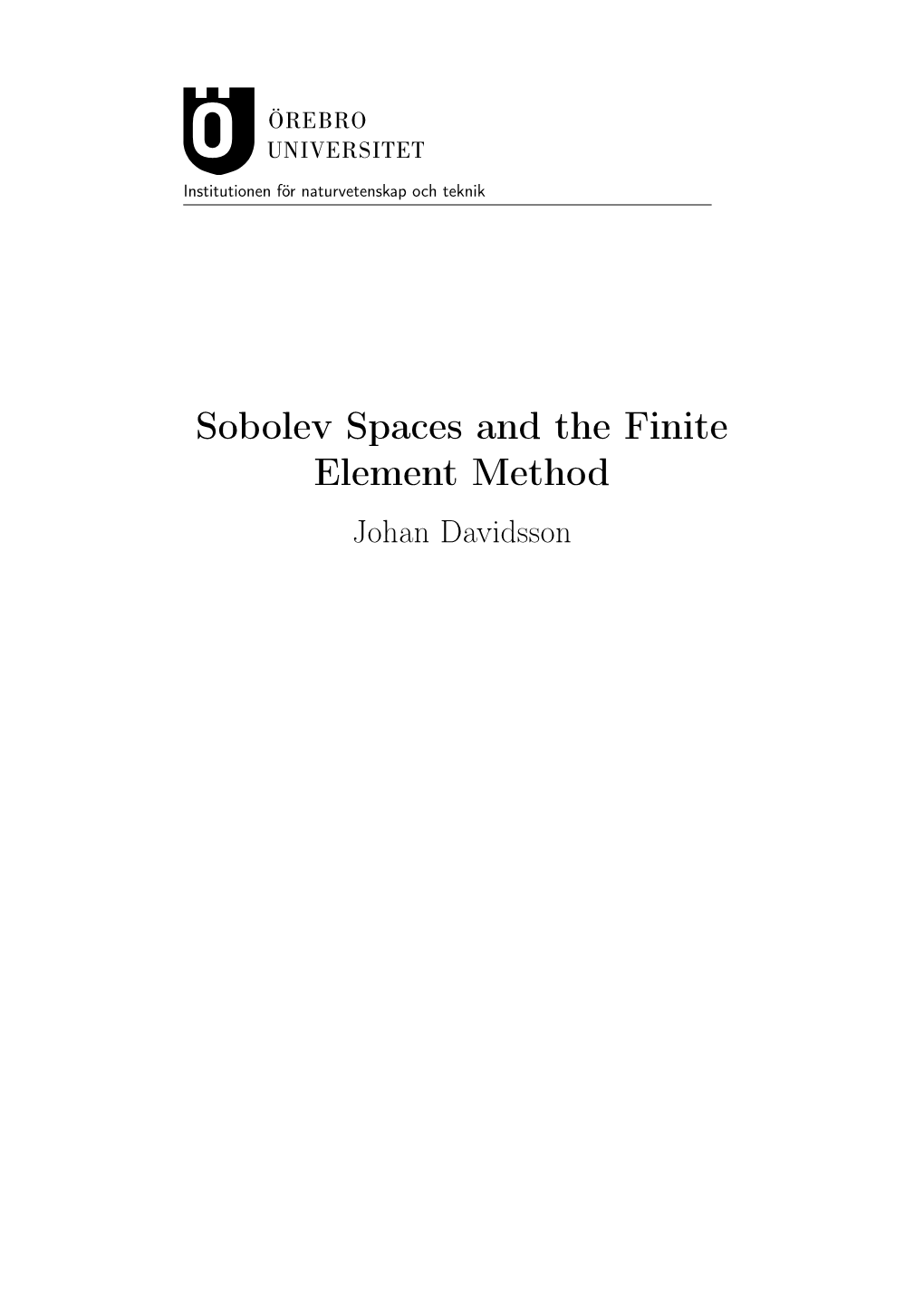 Sobolev Spaces and the Finite Element Method