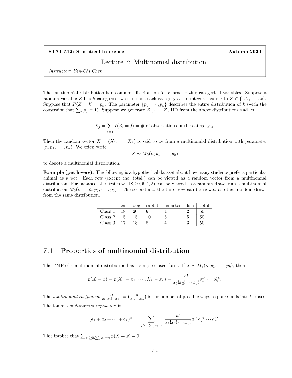 Lecture 7: Multinomial Distribution 7.1 Properties of Multinomial Distribution