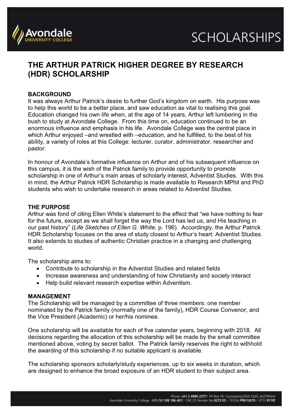 The Arthur Patrick Higher Degree by Research (Hdr) Scholarship